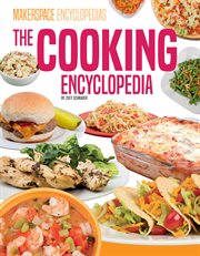 Cooking Encyclopedia : Makerspace Encyclopedias cover image cdn