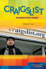 Craigslist : Company and Its Founder. Company and Its Founder. Technology Pioneers cover image cdn