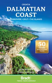 Croatia : Dalmatian Coast. Dubrovnik • Split • The Islands cover image cdn