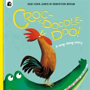 Croc : a. doodle. doo! cover image cdn
