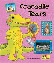 Crocodile Tears : Critter Chronicles cover image cdn