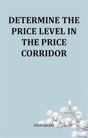 Determine the Price Level in the Price Corridor cover image cdn