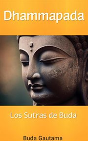 Dhammapada : Los Sutras de Buda cover image cdn