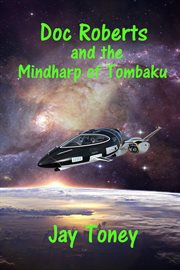 Doc Roberts and the mindharp of Tombaku. Space rogue cover image cdn