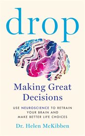 Drop : Making Great Decisions cover image cdn