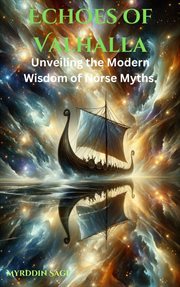 Echoes of Valhalla : Unveiling the Modern Wisdom of Norse Myths cover image cdn