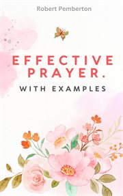 Effective Prayer. With Examples cover image cdn