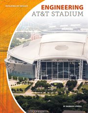 Engineering AT&T Stadium : Building by Design cover image cdn