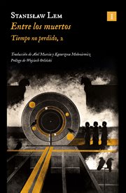 Entre los muertos : Tiempo no perdido, 2 cover image cdn