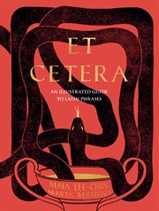 Et Cetera : An Illustrated Guide to Latin Phrases cover image cdn