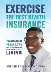 Exercise : Transforming Health and Reducing Costs Through Active Living cover image cdn