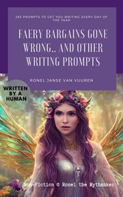 Faery Bargains Gone Wrong… and Other Writing Prompts cover image cdn