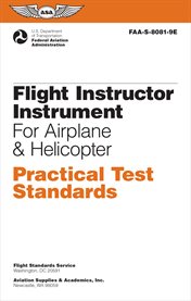 Flight Instructor Instrument Practical Test Standards for Airplane & Helicopter (2024) : FAA-S-8081-9E cover image cdn