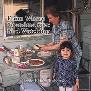 From Where Grandma Sits : Bird Watching cover image cdn