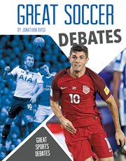 Great Soccer Debates : Great Sports Debates cover image cdn