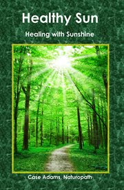 Healthy Sun : Healing With Sunshine cover image cdn