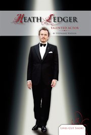 Heath Ledger : Talented Actor. Lives Cut Short Set 1 cover image cdn