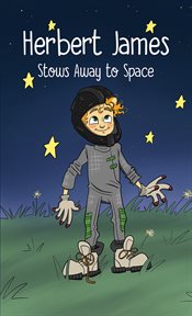 Herbert James Stows Away to Space cover image cdn