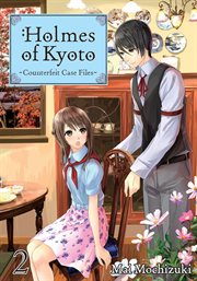 Holmes of Kyoto : Volume 2. Holmes of Kyoto cover image cdn