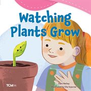 How Plants Grow : Exploration Storytime cover image cdn