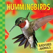 Hummingbirds : Backyard Animals cover image cdn