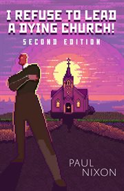 I Refuse to Lead a Dying Church cover image cdn