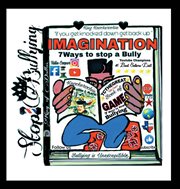 Imagination : Seven Ways to Stop a Bully cover image cdn