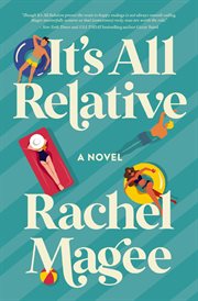 It's All Relative : A Novel cover image cdn