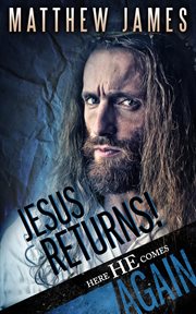 Jesus Returns! Here he comes again... cover image cdn