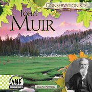 John Muir : Conservationists cover image cdn