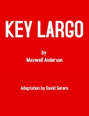 Key Largo (Original Play : Adapted by David Serero) cover image cdn