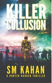 Killer Collusion : Hunter Harden cover image cdn