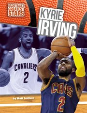 Kyrie Irving : Basketball's Greatest Stars cover image cdn