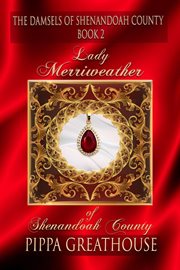 Lady Merriweather of Shenandoah County cover image cdn