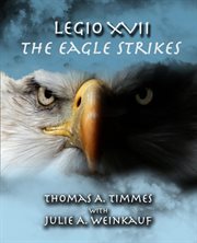 Legio XVII : The Eagle Strikes cover image cdn