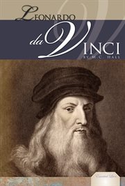 Leonardo da Vinci : The Famed Renaissance Man. The Famed Renaissance Man. Essential Lives cover image cdn