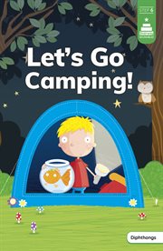 Let's Go Camping! : Stairway Decodables Step 6 cover image cdn