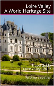Loire Valley a World Heritage Site cover image cdn