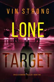 Lone Target : Alex Hawkins Action Thriller cover image cdn