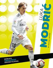 Luka Modri? : World's Greatest Soccer Players cover image cdn