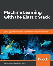 MACHINE LEARNING WITH THE ELASTIC STACK cover image cdn
