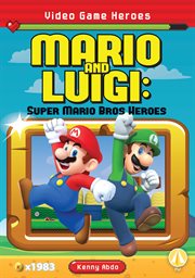 Mario and Luigi : Super Mario Bros Heroes. Video Game Heroes Set 1 cover image cdn