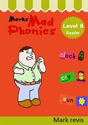 Mark's Mad Phonics Level 8 Reader cover image cdn