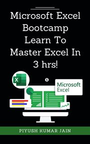 Microsoft Excel Bootcamp : Learn to Master Excel in 3 Hrs! cover image cdn