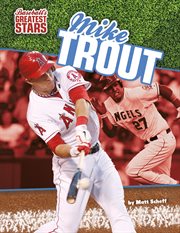 Mike Trout : Baseball's Greatest Stars Set 1 cover image cdn