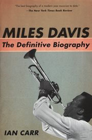 Miles Davis : The Definitive Biography cover image cdn