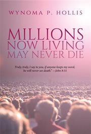Millions Now Living May Never Die cover image cdn