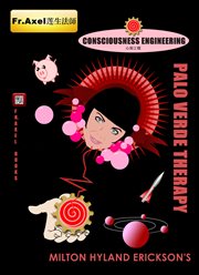 Milton Hyland Erickson's Palo Verde Therapy cover image cdn