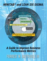 Minitab® and Lean Six Sigma : A Guide to Improve Business Performance Metrics cover image cdn