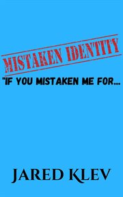 Mistaken Identity cover image cdn
